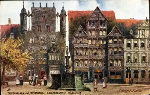Künstler Ak Flower, Charles, Hildesheim in Niedersachsen,Tempelherren Wedekindhaus, Rolandsbrunnen