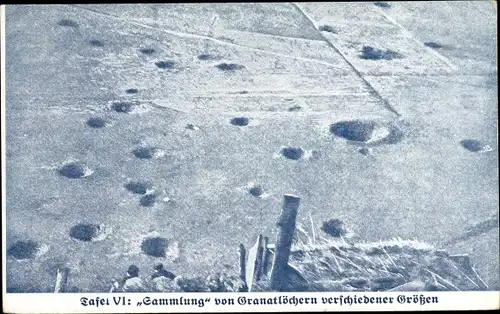 Ak Tafel VI: Sammlung von Granatlöchern verschiedener Größen