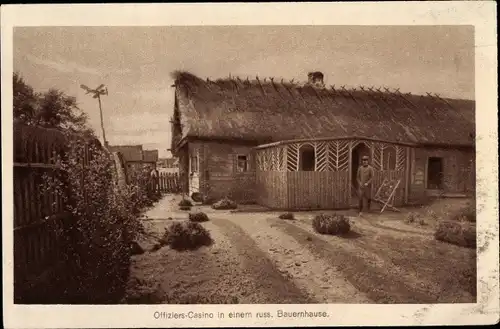 Ak Offiziers-Casino in einem russischen Bauernhaus, I. WK