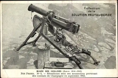 Ak Musée des Invalides, Guerre 1916, Mitrailleuse, Maschinengewehr, Solution Pautauberge, Reklame
