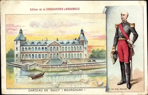 Ak Sully Saône et Loire, Chateau, Patrice de Mac Mahon, Reklame, Chocolaterie d'Aiguebelle