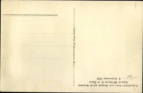 Ak Bern Stadt Schweiz, Kaiser Wilhelm II., Berner Münster, Staatsbesuch 1912