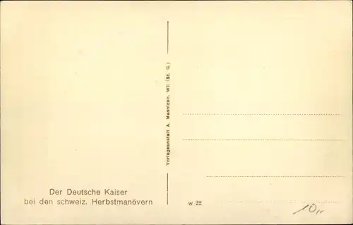 Ak Kaiser Wilhelm II. bei den Schweizer Herbstmanövern, Staatsbesuch 1912
