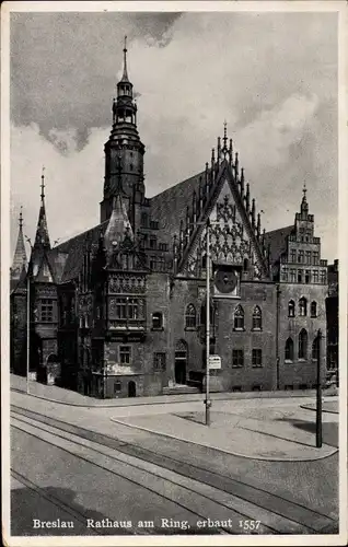 Ak Wrocław Breslau Schlesien, Rathaus am Ring