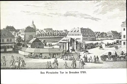 Ak Dresden Altstadt, Das Pirnaische Tor 1799