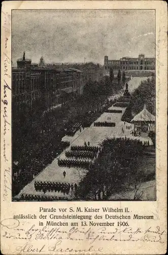 Ak München Bayern, Parade vor Kaiser Wilhelm II., Grundsteinlegung Deutsches Museum 13.11.1906