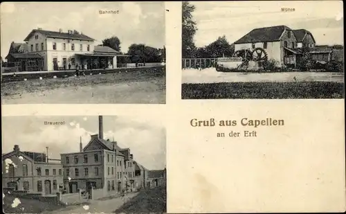 Ak Capellen an der Erft Kapellen Grevenbroich in Westfalen, Bahnhof, Mühle, Brauerei