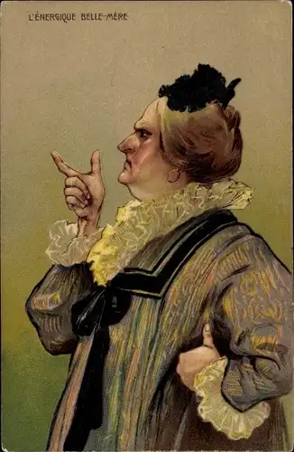 Präge Litho L'energique Belle Mère, Schwiegermutter
