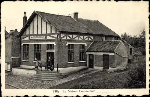 Ak Tilly Villers la Ville Wallonisch Brabant, La Maison Communale