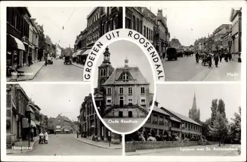 Ak Roosendaal Nordbrabant Niederlande, Oude Raadhuis, Lyceum, St. Antoniuskerk, Hoogstraat, Markt