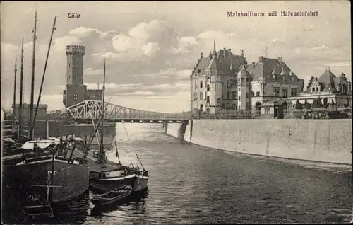 Ak Köln am Rhein, Malakoffturm mit Hafeneinfahrt