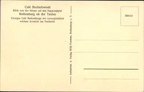 Ak Rothenburg ob der Tauber Mittelfranken, Cafe Breitschwerdt, Blick auf den Kappenzipfel