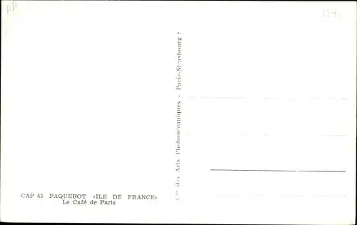 Ak Paquebot Ile de France, CGT French Line, Le Cafe de Paris
