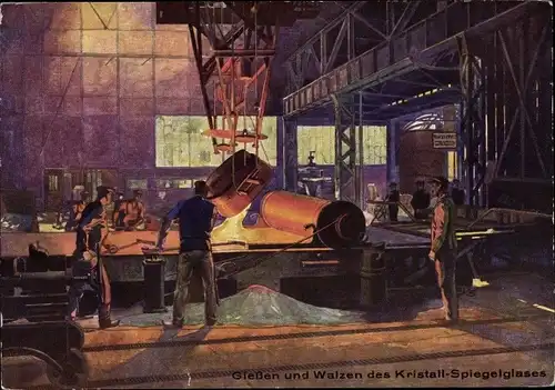 Ak Kristall Spiegelglas Marke VDS, Gießen und Walzen des Kristall Spiegelglases