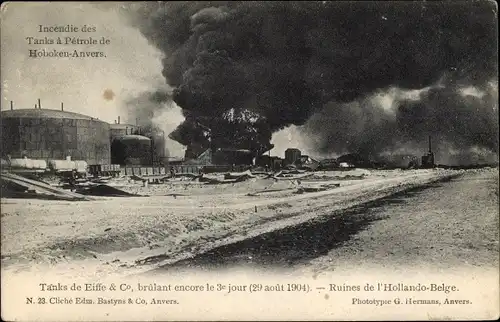 Ak Hoboken Antwerpen Flandern, Incendie des Tanks a Petrole 1904, Eiffe & Co., Ruines Hollando Belge