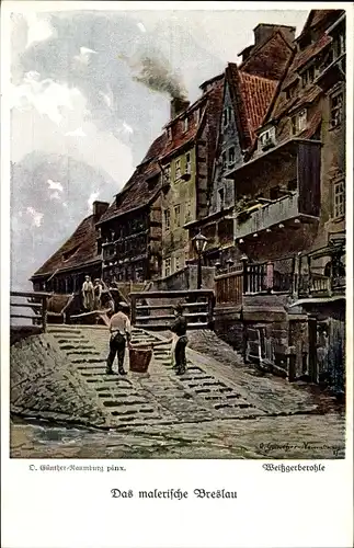Künstler Ak Günther Naumburg, Wrocław Breslau Schlesien, Weißgerberohle
