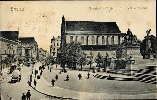 Ak Wrocław Breslau Schlesien, Schweidnitzer Straße, Kaiser Wilhelm I. Denkmal