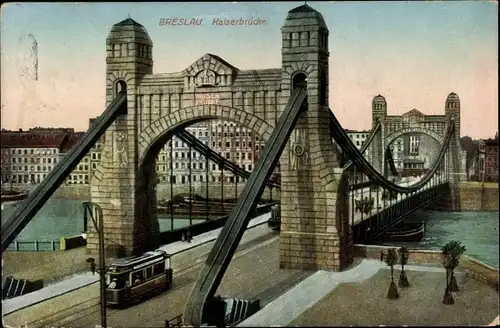 Ak Wrocław Breslau Schlesien, Kaiserbrücke