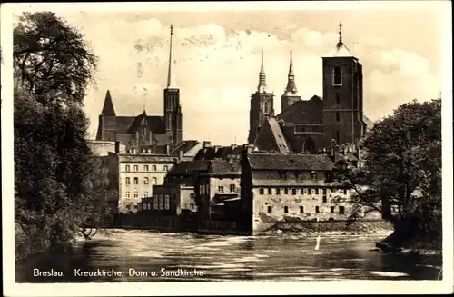 Ak Wrocław Breslau Schlesien, Kreuzkirche, Dom und Sandkirche