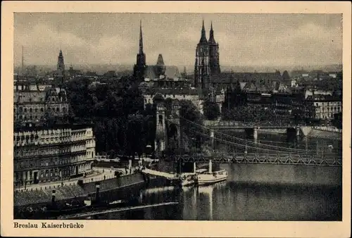 Ak Wrocław Breslau Schlesien, Kaiserbrücke