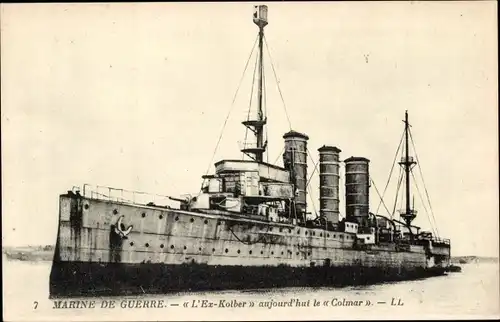Ak Französisches Kriegsschiff, Colmar, ehem. dt. Kriegsschiff SMS Kolberg