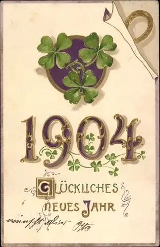 Präge Ak Glückwunsch Neujahr 1904, Glücksklee, Hufeisen