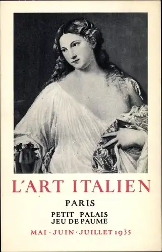 Künstler Ak Tizian, Flora, L'Art Italien, Paris, Petit Palais, Jeu de Paume 1935