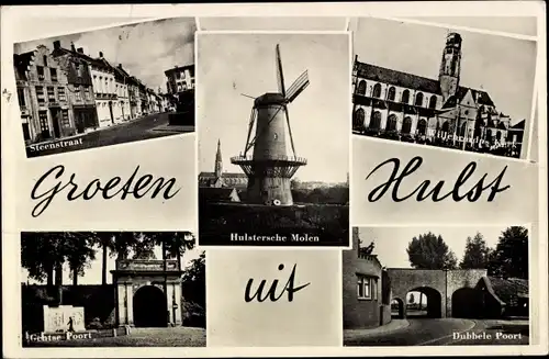 Ak Hulst Zeeland Niederlande, Molen, Steenstraat, Dubbele Poort, Kerk