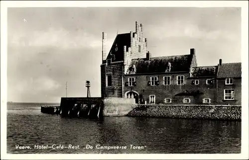 Ak Veere Zeeland Niederlande, Hotel Cafe Restaurant De Campveerse Toren