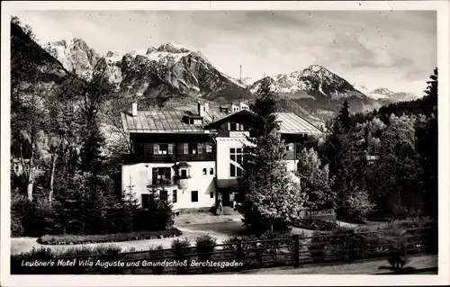 Ak Berchtesgaden in Oberbayern, Leubner's Hotel Villa Auguste und Gmundschloss Berchtesgaden