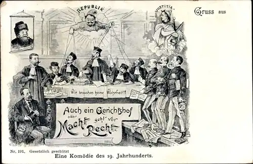 Ak Eine Komödie des 19. Jahrhunderts, Macht geht vor Recht, Justitia, Frankreich, Propaganda