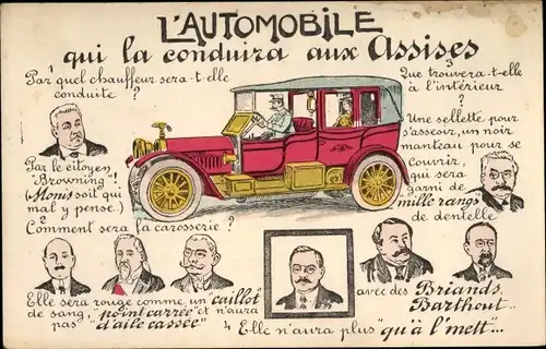 Künstler Ak L'automobile qui la conduira aux assises, französische Politiker, Auto