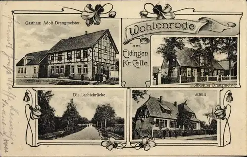 Ak Wohlenrode Eldingen in Niedersachsen, Gasthaus, Hofbesitzer Drangmeister, Lachtebrücke, Schule