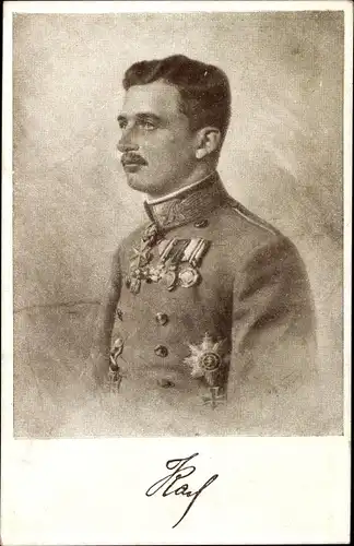 Künstler Ak Kaiser Karl I. von Österreich Ungarn, Portrait in Uniform, Orden