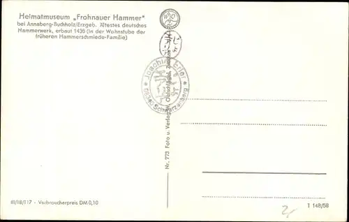 Ak Frohnau Annaberg Buchholz Erzgebirge, Heimatmuseum Frohnauer Hammer