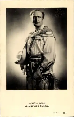 Ak Schauspieler Hans Albers, Hans vom Glück