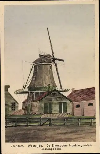 Ak Zaandam Zaanstad Nordholland, Westzijde, De Eikenboom Houtzaagmolen