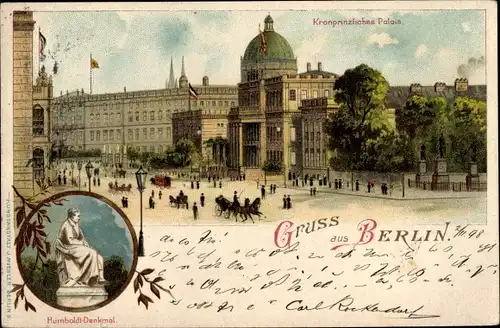 Litho Berlin MItte, Kronprinzliches Palais, Humboldt Denkmal