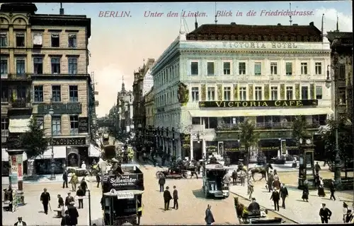 Ak Berlin Mitte, Unter den Linden, Friedrichstraße, Victoria Cafe