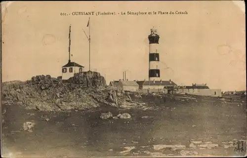 Ak Ouessant Finistère, Le Semaphore et le Phare du Creach, Leuchtturm