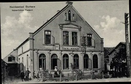 Ak Burhave Butjadingen Wesermarsch, Kaiserliches Postamt