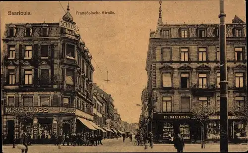 Ak Saarlouis im Saarland, Französische Straße, Geschäft E. Meess, Geschäft M.Schloss