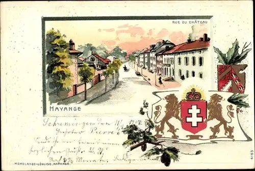Präge Wappen Ak Hayange Hayingen Lothringen Moselle, Rue du Chateau