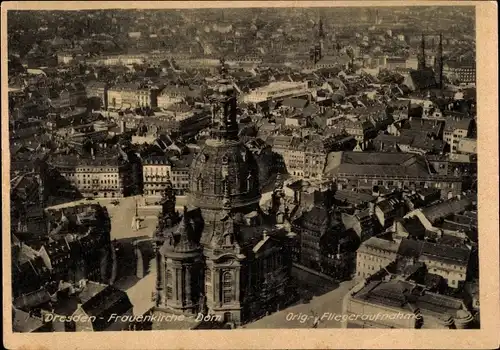 Ak Dresden Altstadt, Frauenkirche, Dom, Fliegeraufnahme