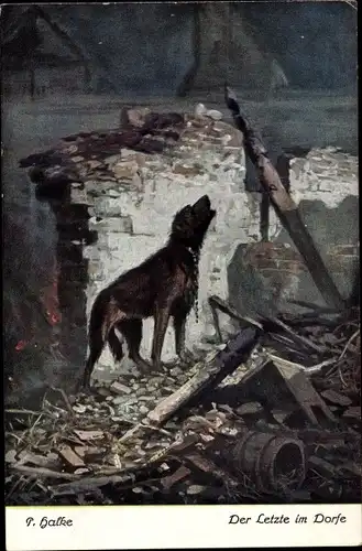 Künstler Ak Halke, P., Der Letzte im Dorfe, Heulender Hund, Hausruine