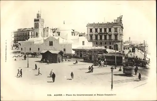 Ak Algier Alger Algerien, Place du Gouvernement et Palais Consulaire