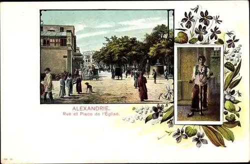 Ak Alexandria Ägypten, Rue et Place de I'Eglise