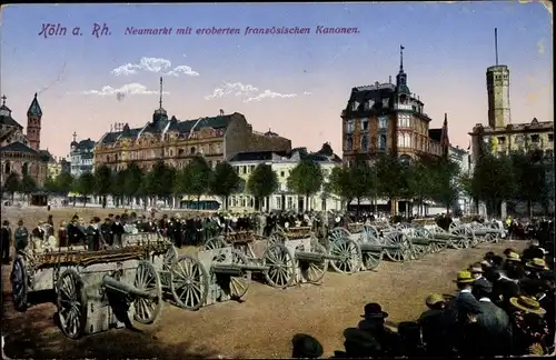 Ak Köln am Rhein, Neumarkt mit eroberten französischen Kanonen