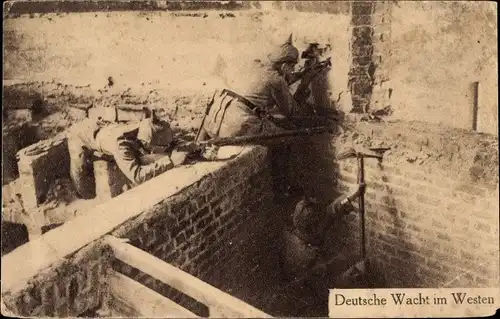 Ak Deutsche Wacht im Westen, Soldatenleben, I. WK