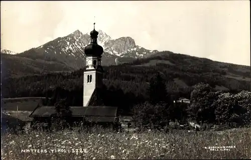 Ak Natters in Tirol, Blick auf den Ort, Kirche, Berglandschaft